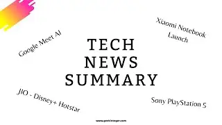Sony PlayStation 5 | Xiaomi Notebook Launch | JIO - Disney+ Hotstar | Weekly Tech News Summary