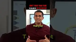 Don't trust your team to follow up- do this instead!