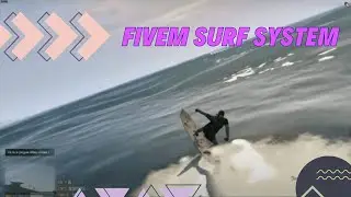 Fivem Surf System - Fivem Scripts