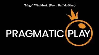 Pragmatic Play Slot - Mega Win Music from Buffalo King
