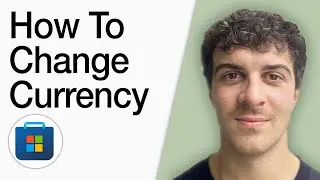 How To Change Currency In Microsoft Store (Full 2025 Guide)