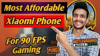 Affordable Xiaomi Phones For 90 FPS Gaming | 90 FPS Mobile Phone