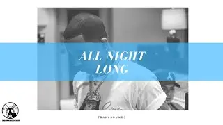 All Night Long (FREE) Tink X Hitmaka X Blxst Type Beat 2021