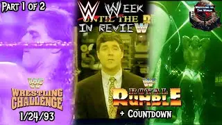 WWE WEEK IN REVIEW (1/24/93-1/30/93) PART 1 | Wrestling vs. The World Podcast Episode 195
