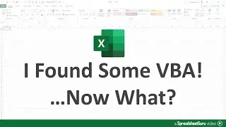 How To Use The VBA Macro Code You Found On The Internet