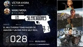 MULTIVERSO TOMB RAIDER EN 💰AMAZON Y ONE PIECE REAL - Los Silenciadores 28