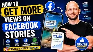 How to Get More Views on Facebook Stories