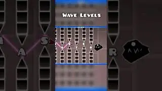Wave Levels #GeometryDash