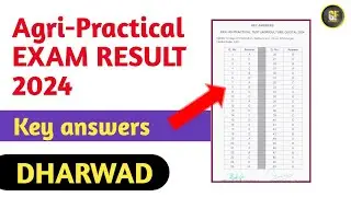 Agri-Practical exam key answers 2024 | agri key answers | Dharwad 