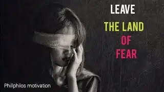 leave the land of fear by Phillphilos Motivation_|Motivation video| #fearlessmotivation#jayshetty