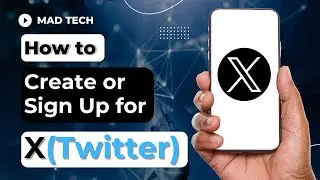 How to Create Twitter Account | X Account Sign Up