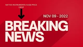 Native Instruments HUGE SAVINGS | Cyber Sale 2022 | Black Friday | Sounds | Plugins