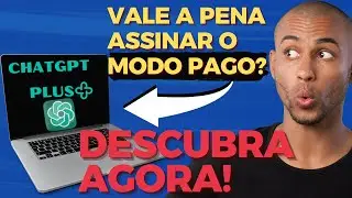 ChatGPT: Vale a pena assinar o modo pago? 
