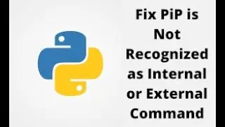 Solved pip is not recognized as an internal or external command in cmd