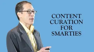Content Curation for Smarties