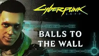 BALLS TO THE WALL | SIDE QUEST (JOBS) | CYBERPUNK 2077: PHANTOM LIBERTY WALKTHROUGH [4K 60FPS]