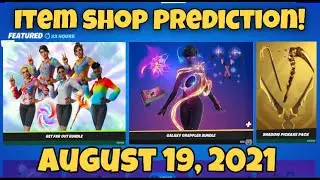 August 19, 2021 | Fortnite Item Shop Prediction
