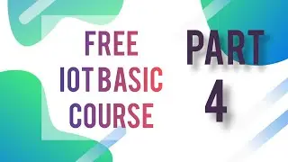 IOT BASIC #4 || SENSOR PART-1