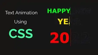 Happy New Year 2022 | Text Animation Using CSS | Nizami Coding.
