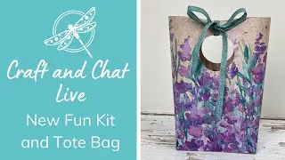Craft and Chat - Retiring List, New Fun Kit and a Tote Bag