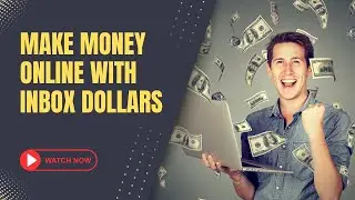 How to Make Money with InboxDollars | Monetize Your Skills