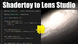 How to Convert from Shadertoy to Lens Studio