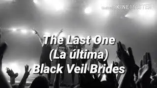 The Last One - Black Veil Brides Subtitulada al español