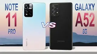Redmi Note 11 Pro VS Galaxy A52 5G