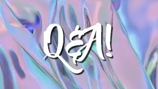 200 SUBS SPECIAL - Q&A