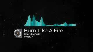 Henry McBride   Burn Like A Fire