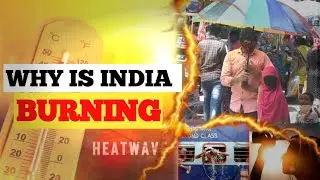 India is Burning@52.5 Degree Celsius 