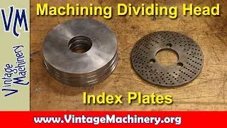Machining Dividing Head Index Plates