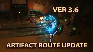 Genshin Ver. 3.6 Artifact Route Update
