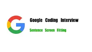 Google Coding Interview Question | Leetcode 418 | Sentence Screen Fitting