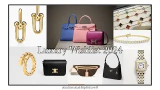 Luxury Wishlist 2024 | VCA, Hermes, Chanel, Dior, LV, Cartier, Rolex & Travel | ℳ𝒶𝒹𝒶𝓂 ℳ.ℳ 𝒮𝓉𝓎𝓁ℯ𝒾𝒸ℴ𝓃♛