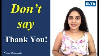 Different ways to say THANK YOU!