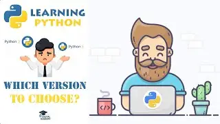 Which Version of Python? Python 2 vs Python 3 - Python Tutorial for Beginners