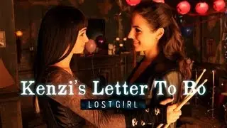 Lost Girl : Kenzi's Letter To Bo