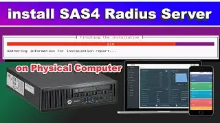 How To install SAS4 Radius Server on Physical Computer 2023 | SAS4 Radius Server