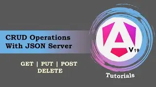#21 - Angular 19 Tutorials | Angular 19 CRUD Operations with JSON Server