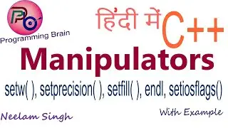 C++: Managing Output with Manipulators in C++ with Example by Programming Brain
