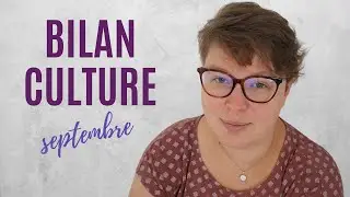 Beaucoup de séries et de sorties ! | bilan culture septembre 2021 🌞