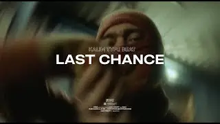 (FREE) Kalim Type Beat - "LAST CHANCE" | Hard Type Beat 2024