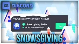 EXPLICATION DE DISCORD SNOWSGIVING 2020 ! (Giveaway de Noël)