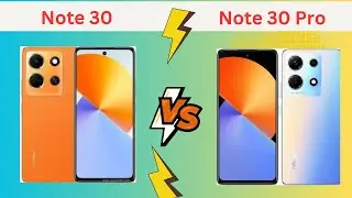 Infinix Note 30 vs Infinix Note 30 Pro Full Comparison