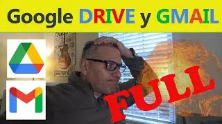 GOOGLE DRIVE Y GMAIL Full sin espacio. No te llegan los correos. Solución a este problema.