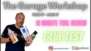 The Garage Workshop - 10 Minute Tool Review - Adhesive Test!