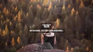 Run - Music from Audiojungle