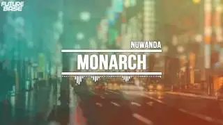 Monarch - Nuwanda (TRAP) | FutureBase.