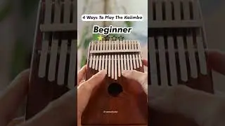 4 Ways To Play The Kalimba 
